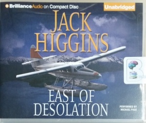 East of Desolation written by Jack Higgins performed by Michael Page on CD (Unabridged)